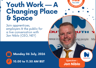 Youth Work — A Changing Place and Space: Conversation for Apprentices, Employers & the Public — Mon 6th July, 10:00–11:30 am – Online Webinar